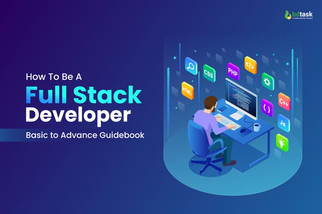 Tips Menjadi Full-Stack Developer dalam 6 Bulan